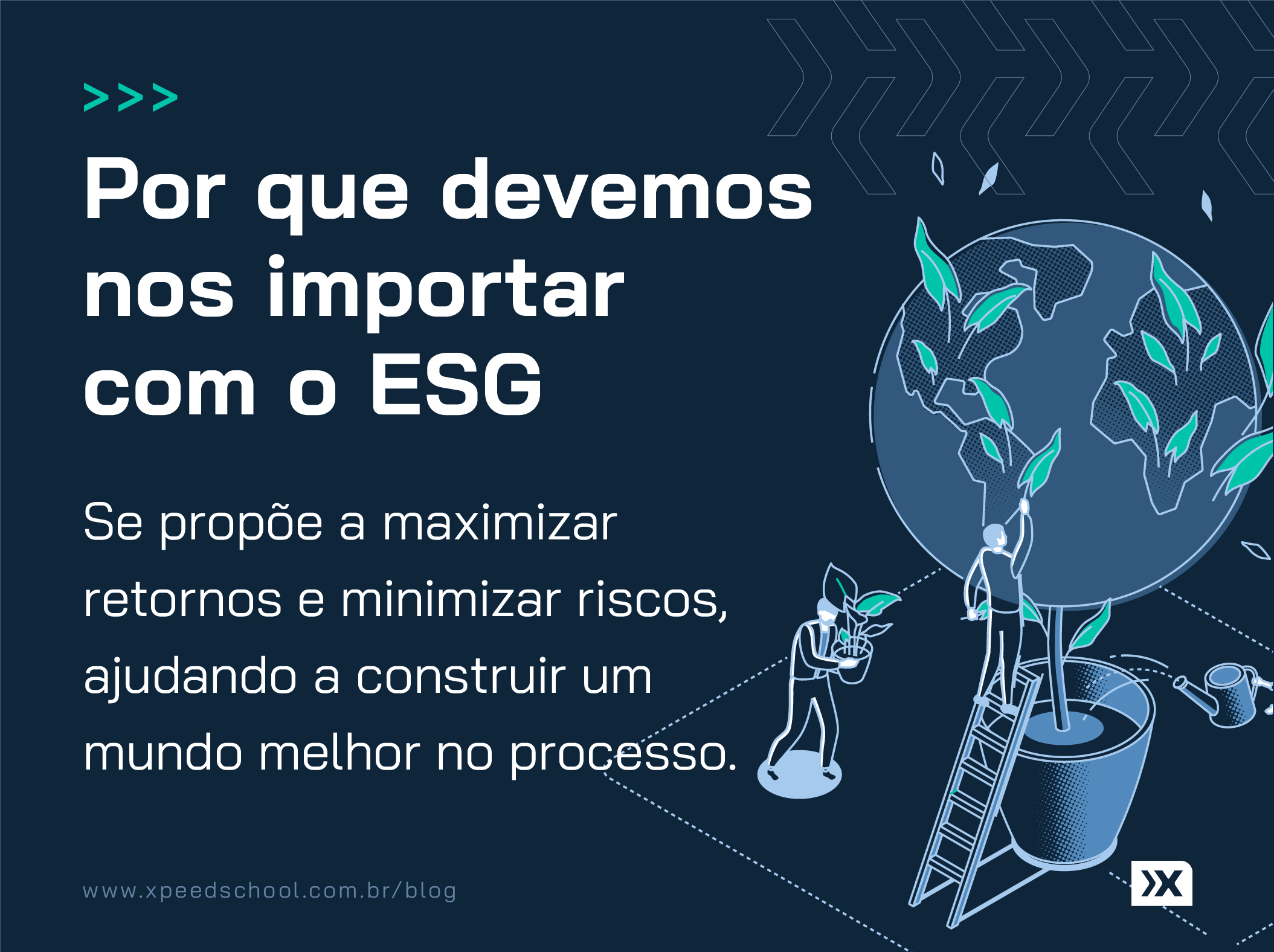 Por que devemos nos importar com ESG