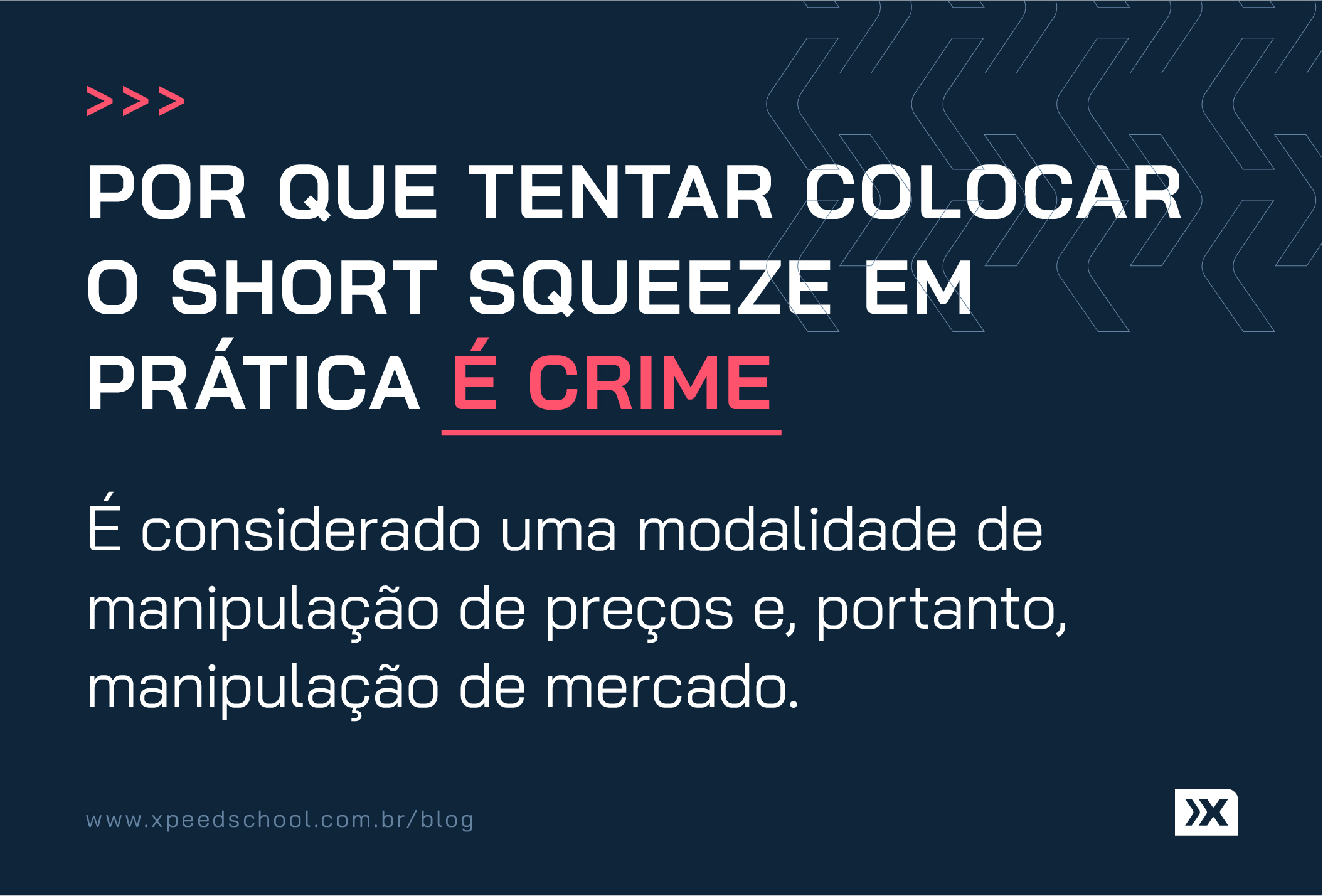 Por que tentar colocar o short squeeze em prática é crime